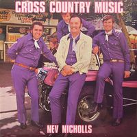Nev Nicholls - Cross Country Music